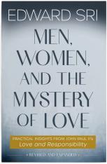 Men, Women, and the Mystery of Love (Revised and Expanded)